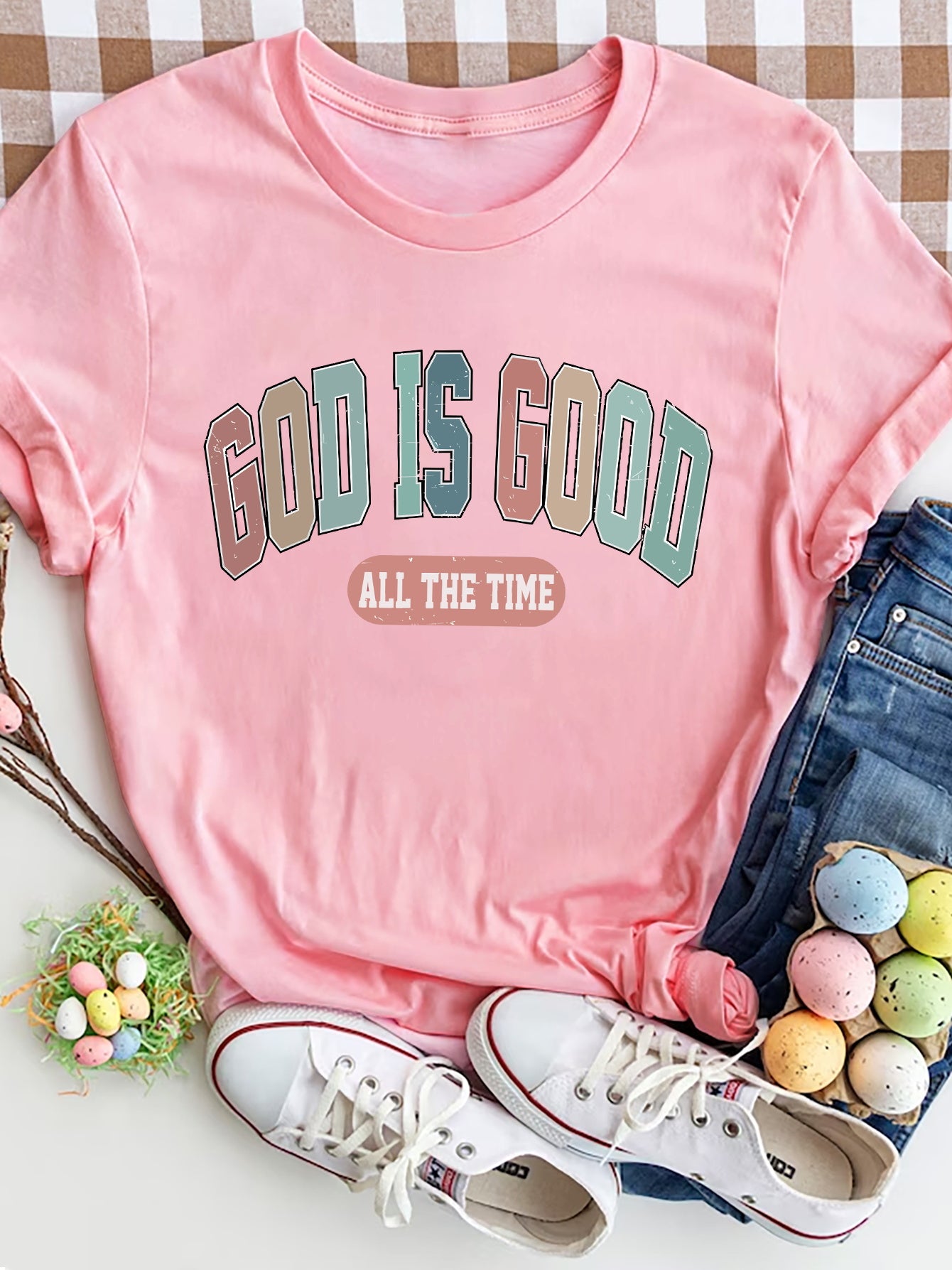 GOD IS GOOD ALL THE TIME Round Neck T-Shirt Blush Pink