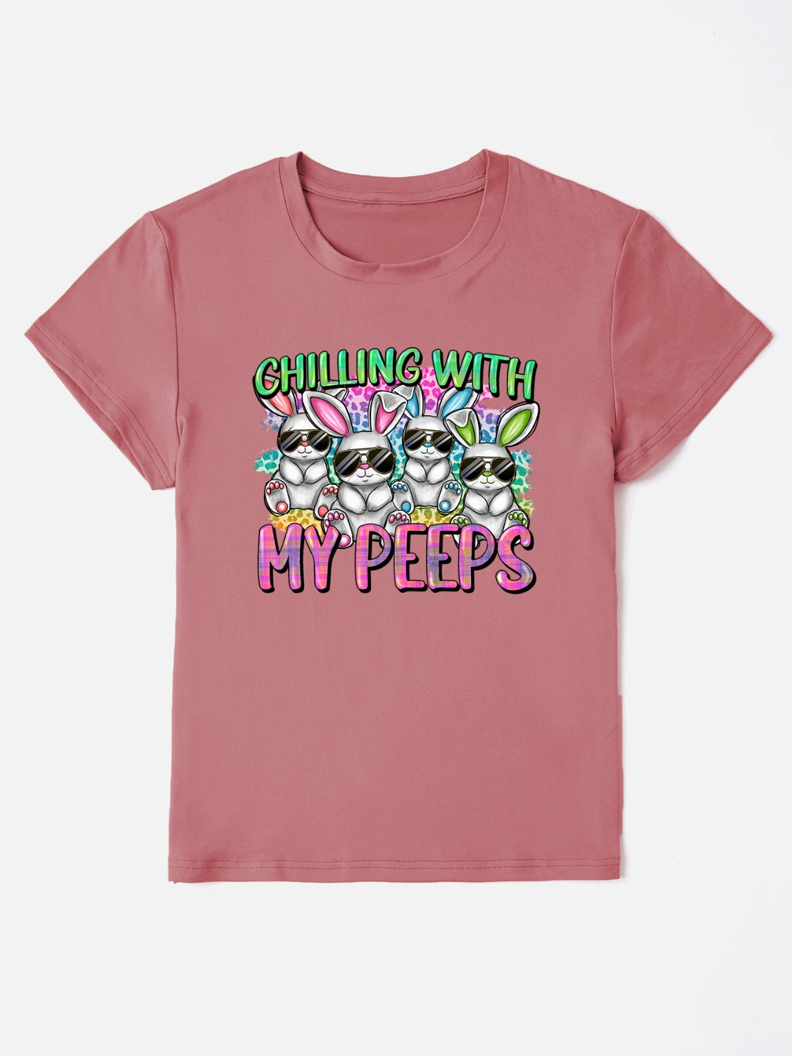 CHILLING WITH MY PEEPS Round Neck T-Shirt Dusty Pink