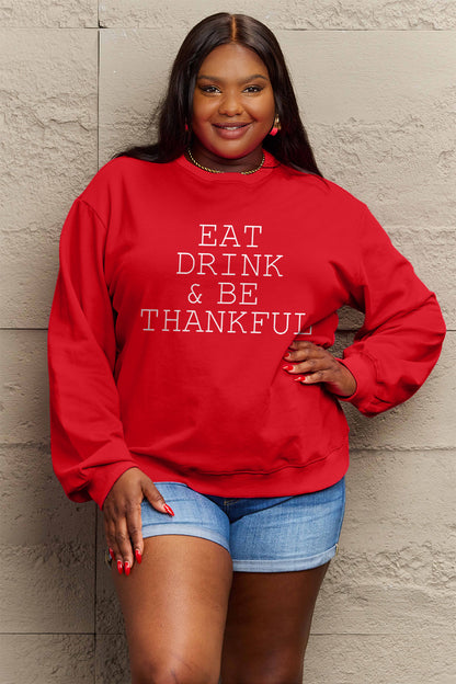 Simply Love Full Size EAT DRINK & BE THANKFUL Round Neck Sweatshirt Burgundy