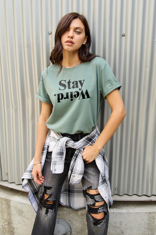Simply Love Full Size STAY WEIRD Short Sleeve T-Shirt Turquoise