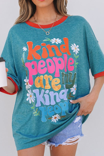Kind People are My Kind People Graphic Oversized T-Shirt Turquoise